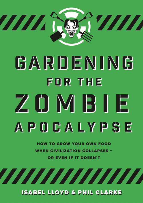 Book cover of Gardening for the Zombie Apocalypse