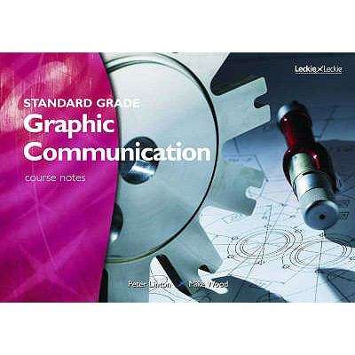Book cover of Standard Grade Graphic Communication Course Notes (PDF)