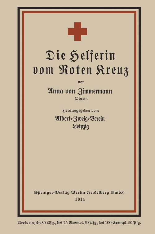 Book cover of Die Helferin vom Roten Kreuz (1914)