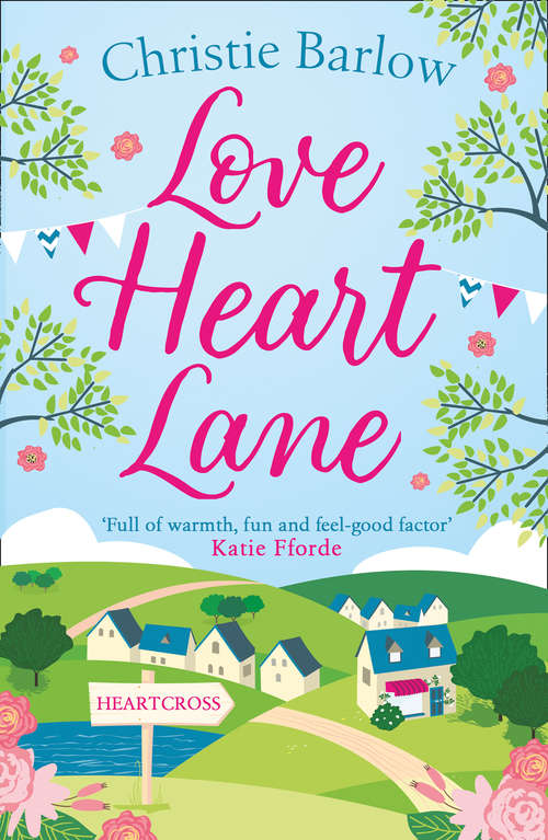 Book cover of Love Heart Lane (Love Heart Lane Series #1)