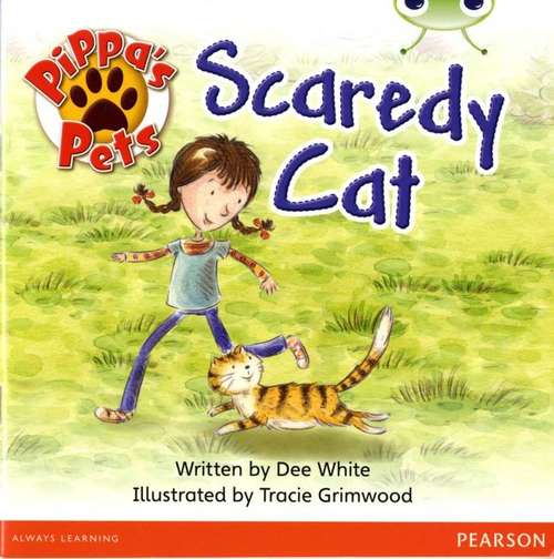Book cover of Bug Club, Yellow B, Pippa's Pets: Scaredy Cat (PDF)