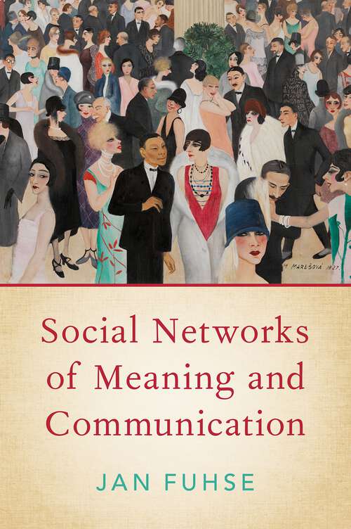 Book cover of Social Networks of Meaning and Communication