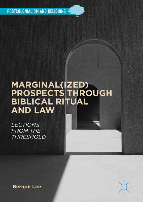 Book cover of Marginal(ized) Prospects through Biblical Ritual and Law: Lections from the Threshold