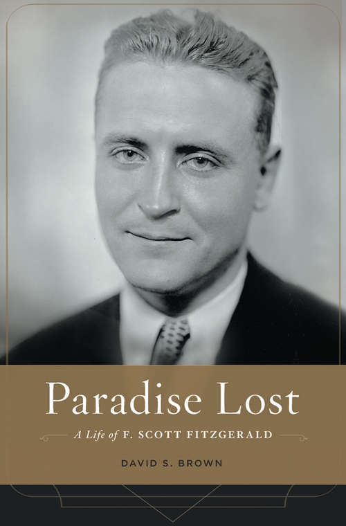 Book cover of Paradise Lost: A Life of F. Scott Fitzgerald