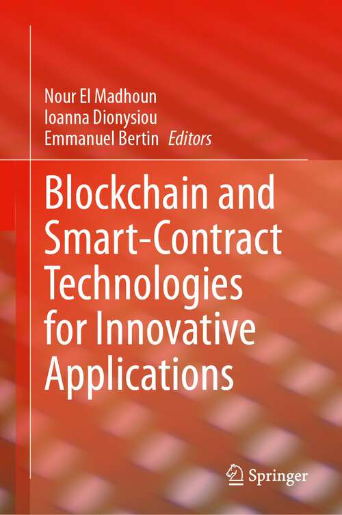 Book cover of Blockchain and Smart-Contract Technologies for Innovative Applications (2024)
