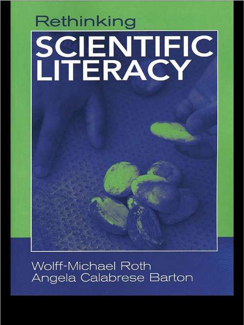 Book cover of Rethinking Scientific Literacy (Critical Social Thought)