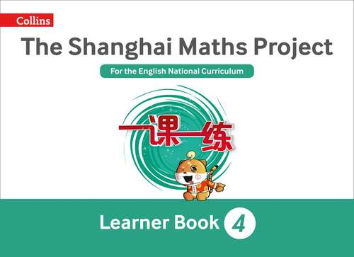 Book cover of The Shanghai Maths Project — YEAR 4 LEARNING: (PDF) (The Shanghai Maths Project Series)