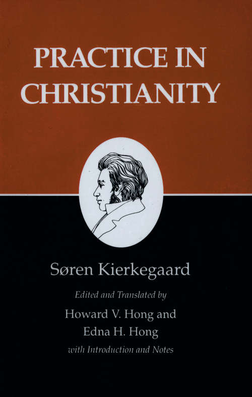 Book cover of Kierkegaard's Writings, XX, Volume 20: Practice in Christianity