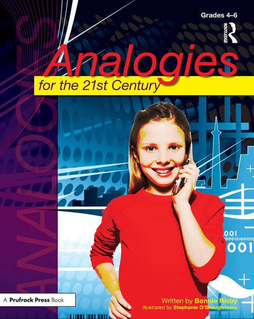 Book cover of Analogies for the 21st Century: Grades 4-6