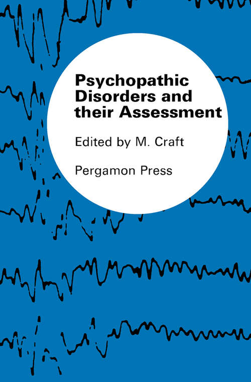 Book cover of Psychopathic Disorders and Their Assessment