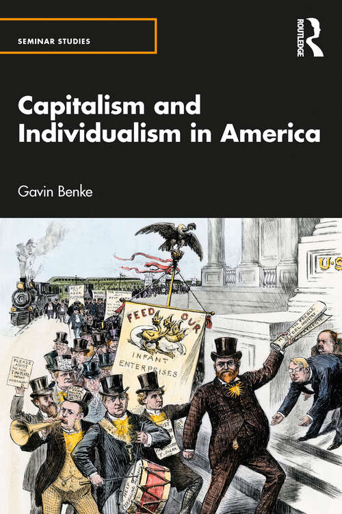 Book cover of Capitalism and Individualism in America (Seminar Studies)