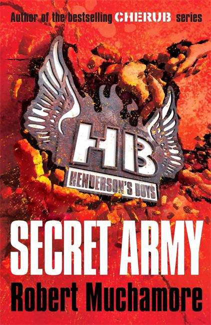 Book cover of Secret Army (PDF) (Henderson's Boys Ser.: Bk. 3)