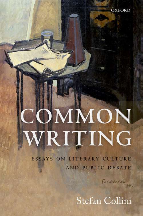 Book cover of Common Writing: Essays on Literary Culture and Public Debate