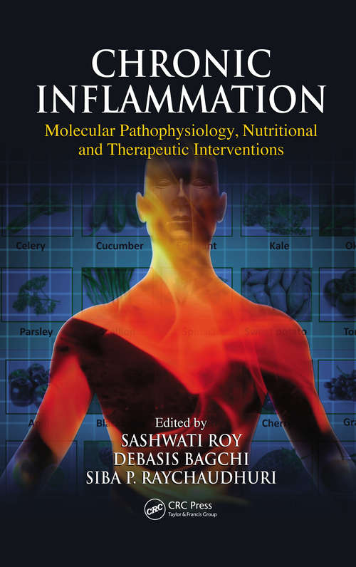 Book cover of Chronic Inflammation: Molecular Pathophysiology, Nutritional and Therapeutic Interventions