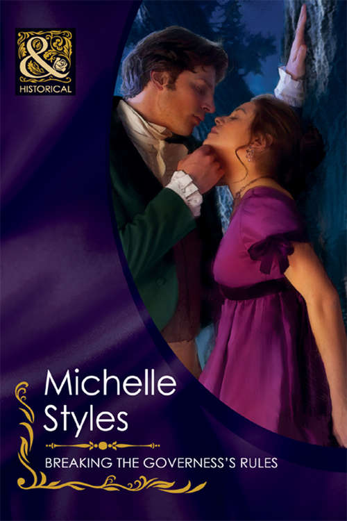 Book cover of Breaking the Governess's Rules: Compromising Miss Milton / Breaking The Governess's Rules (ePub First edition) (Mills And Boon Historical Ser.)