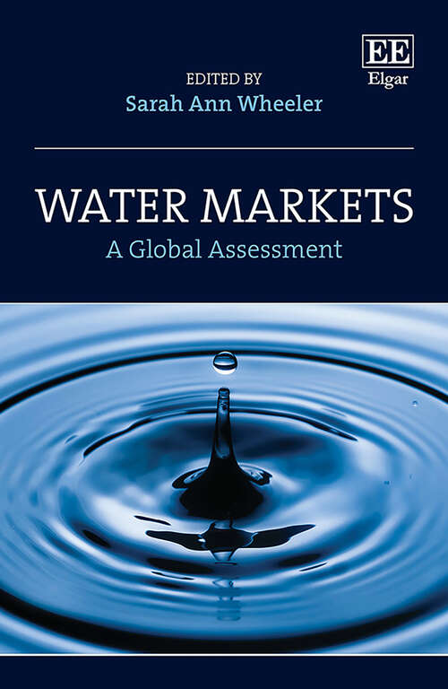 Book cover of Water Markets: A Global Assessment