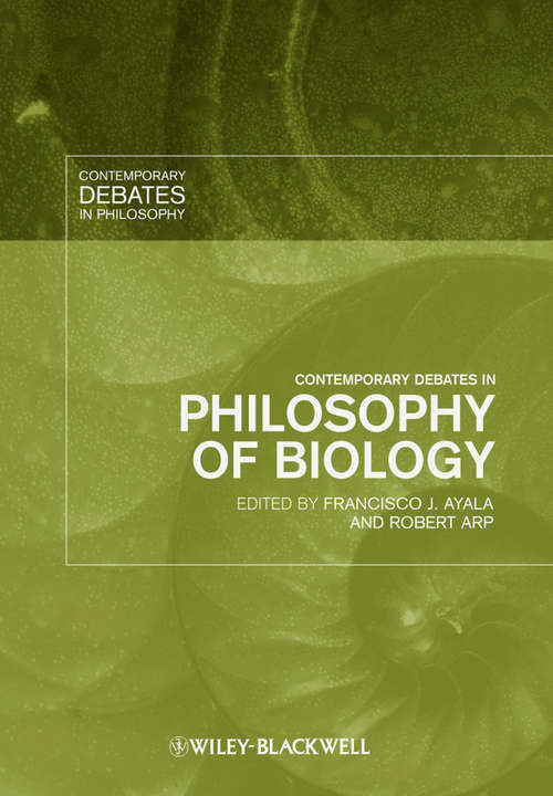 Book cover of Contemporary Debates in Philosophy of Biology (Contemporary Debates in Philosophy)