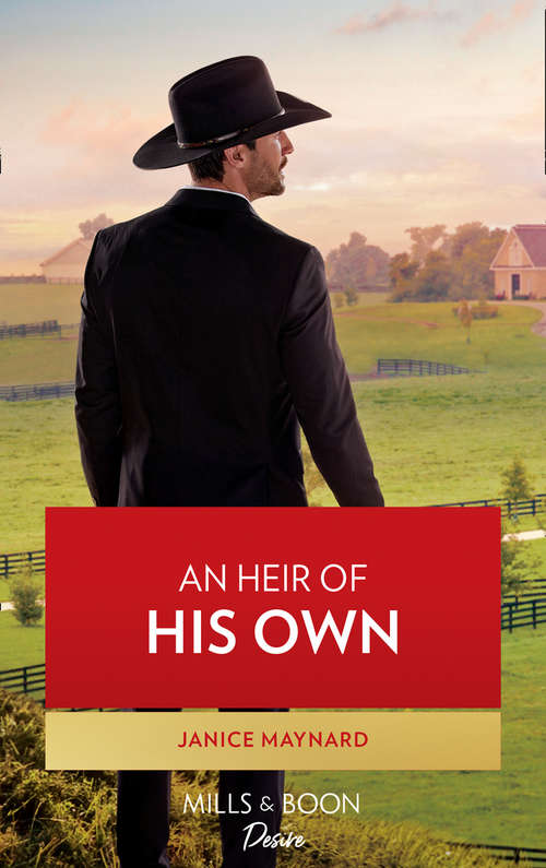 Book cover of An Heir Of His Own (ePub edition) (Texas Cattleman's Club: Fathers and Sons #1)