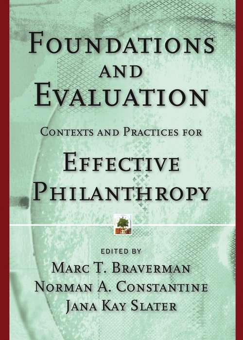 Book cover of Foundations and Evaluation: Contexts and Practices for Effective Philanthropy
