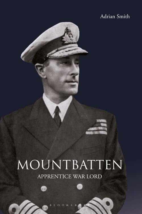Book cover of Mountbatten: Apprentice War Lord