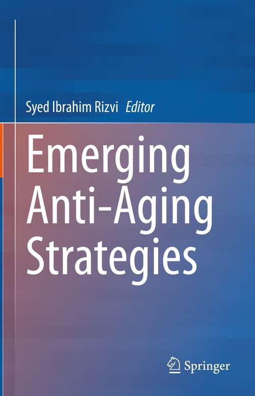 Book cover of Emerging Anti-Aging Strategies