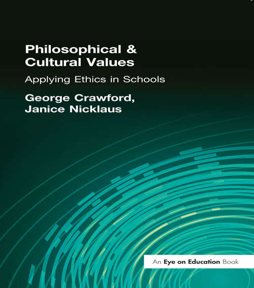 Book cover of Philosophical and Cultural Values: Ethics in Schools