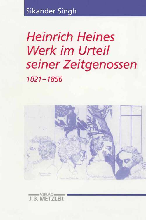 Book cover of Heinrich Heines Werk im Urteil seiner Zeitgenossen: Kommentar 1821 bis 1856 und Register (1. Aufl. 2006) (Heine Studien)
