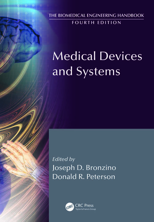 Book cover of Medical Devices and Human Engineering (The Biomedical Engineering Handbook, Fourth Edition)