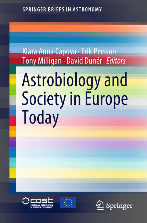 Book cover of Astrobiology and Society in Europe Today (1st ed. 2018) (SpringerBriefs in Astronomy)