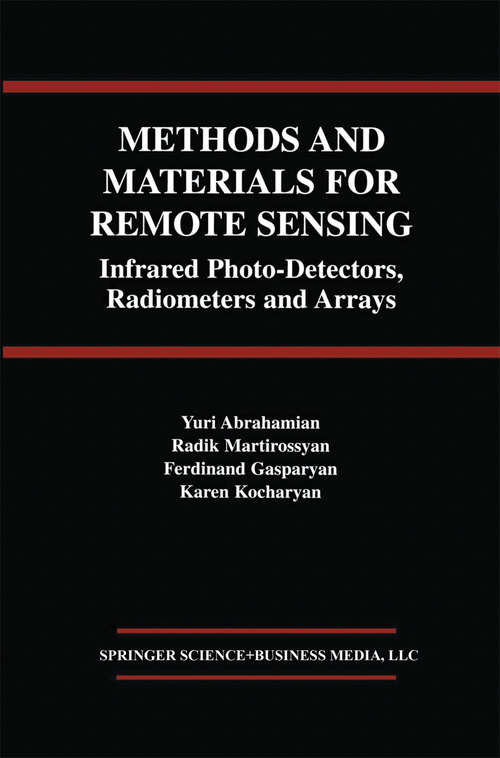 Book cover of Methods and Materials for Remote Sensing: Infrared Photo-Detectors, Radiometers and Arrays (2004)