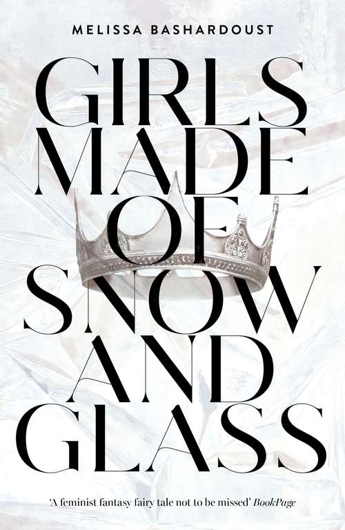 Book cover of Girls Made of Snow and Glass