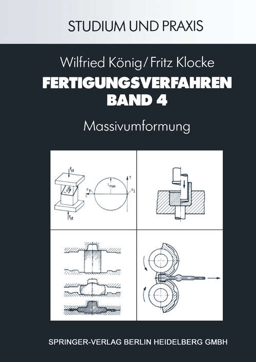 Book cover of Fertigungsverfahren: Massivumformung (4. Aufl. 1996) (VDI-Buch)