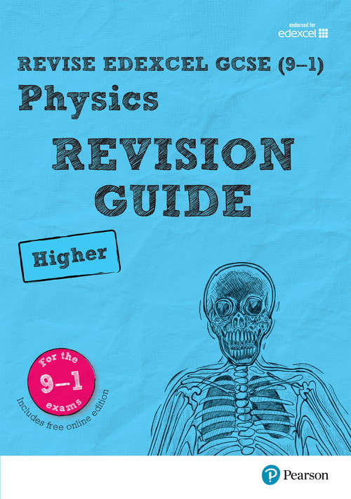 Book cover of Revise Edexcel GCSE 2016 Physics Higher Revision Guide (Revise Edexcel GCSE Science 16)