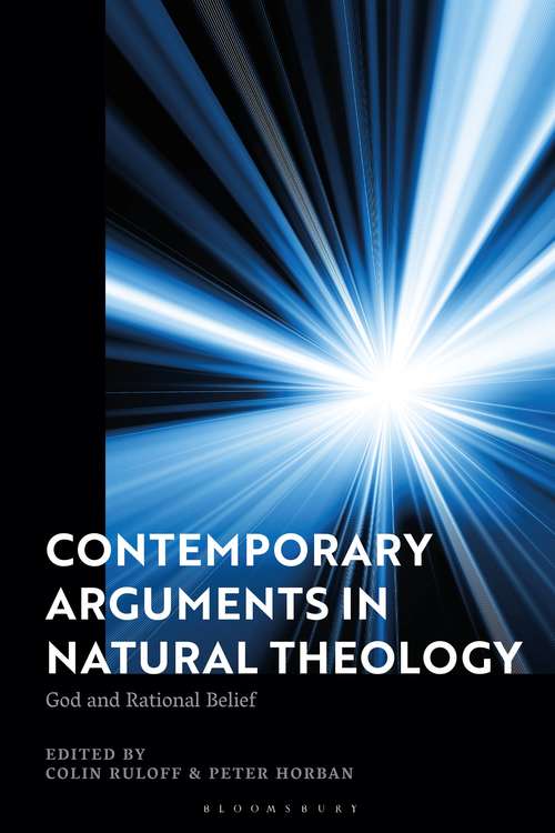 Book cover of Contemporary Arguments in Natural Theology: God and Rational Belief