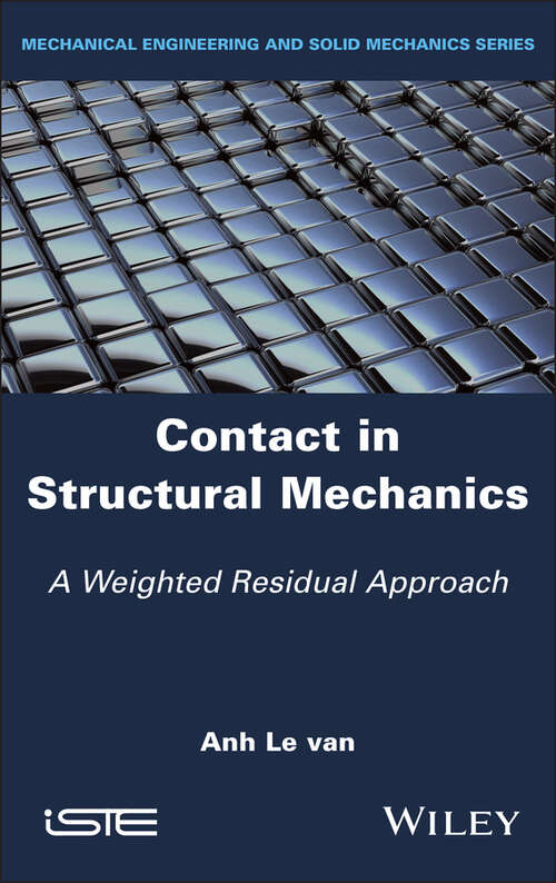Book cover of Contact in Structural Mechanics: A Weighted Residual Approach