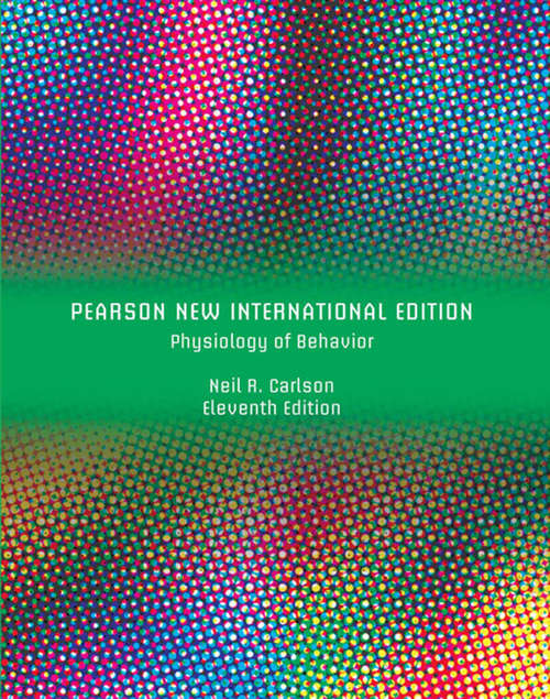 Book cover of Physiology of Behavior: Pearson New International Edition