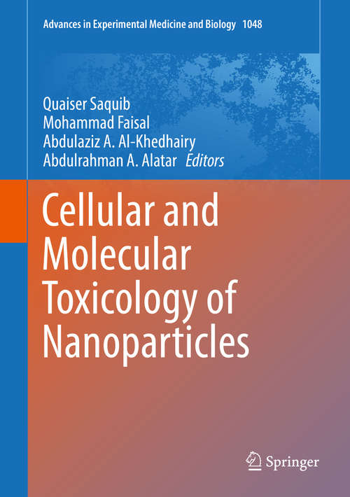 Book cover of Cellular and Molecular Toxicology of Nanoparticles (Advances in Experimental Medicine and Biology #1048)