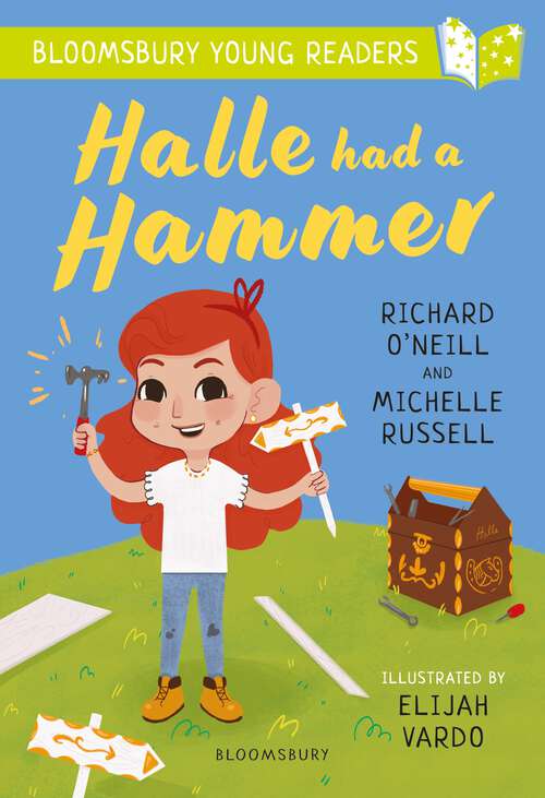 Book cover of Halle Had a Hammer: Lime Book Band (Bloomsbury Young Readers)