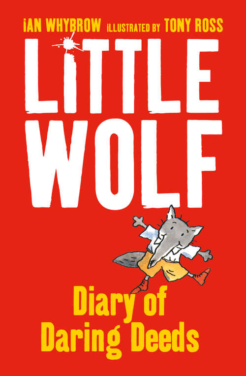 Book cover of Little Wolf’s Diary of Daring Deeds (ePub edition) (Middle Grade Fiction Ser.middle Grade Fiction)