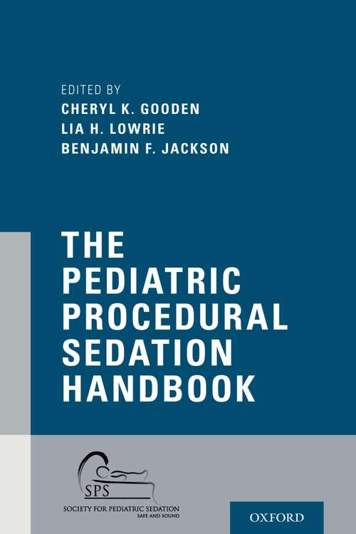 Book cover of The Pediatric Procedural Sedation Handbook