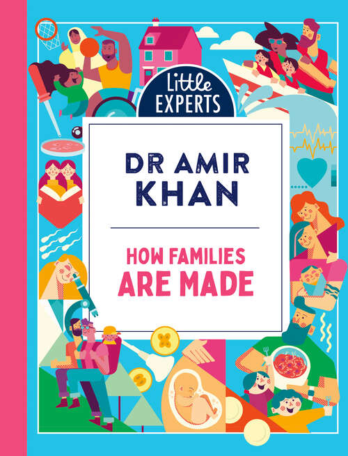 Book cover of How Families Are Made (Little Experts: Book 4)