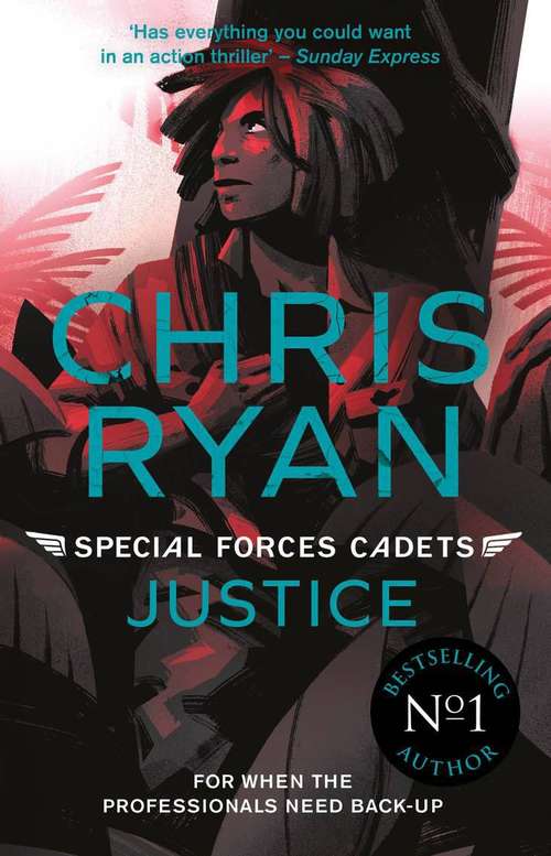 Book cover of Special Forces Cadets 3: Justice (Special Forces Cadets (PDF) #3)