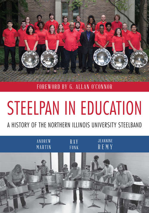 Book cover of Steelpan in Education: A History of the Northern Illinois University Steelband