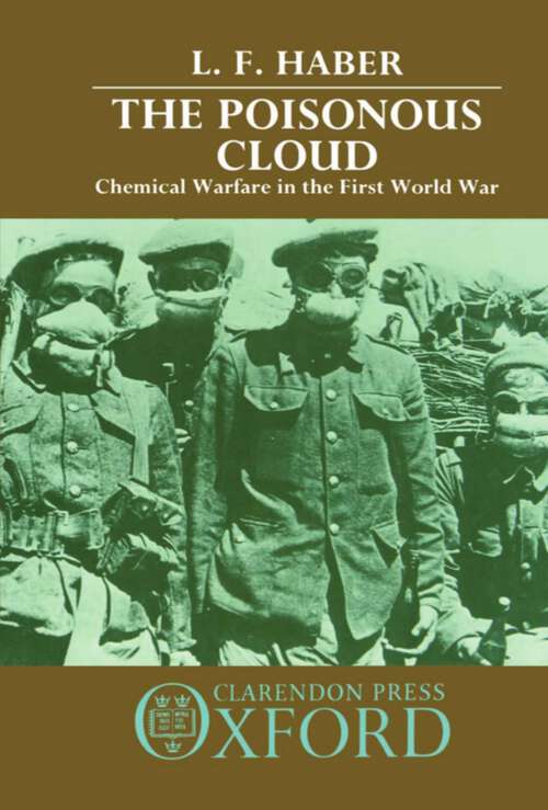 Book cover of The Poisonous Cloud: Chemical Warfare in the First World War