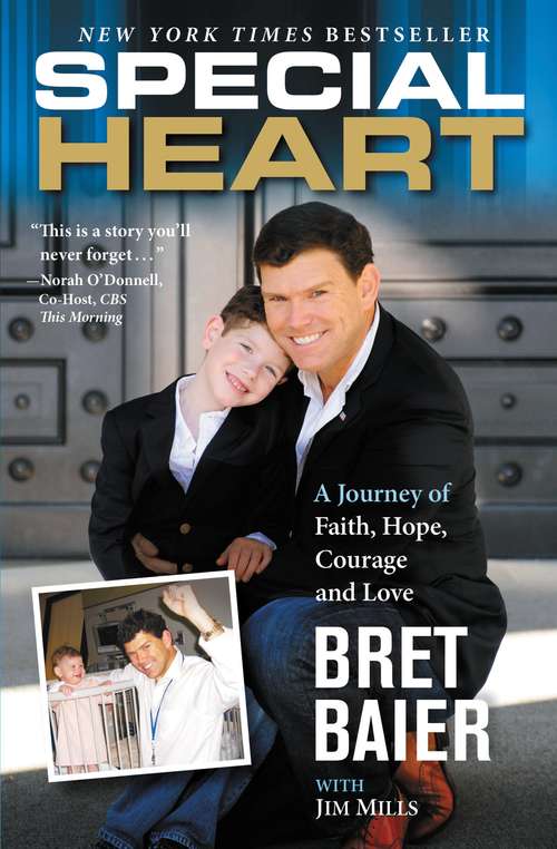Book cover of Special Heart: A Journey of Faith, Hope, Courage and Love