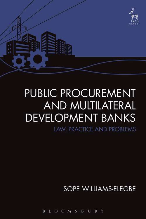 Book cover of Public Procurement and Multilateral Development Banks: Law, Practice and Problems