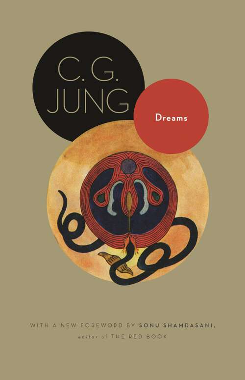Book cover of Dreams: (From Volumes 4, 8, 12, and 16 of the Collected Works of C. G. Jung)