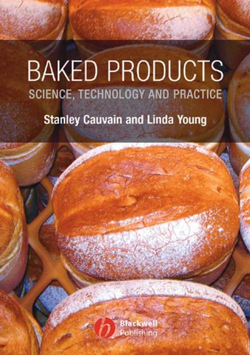 Book cover of Baked Products: Science, Technology and Practice