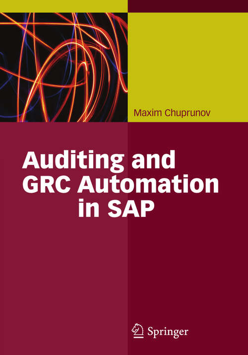 Book cover of Auditing and GRC Automation in SAP (2013)