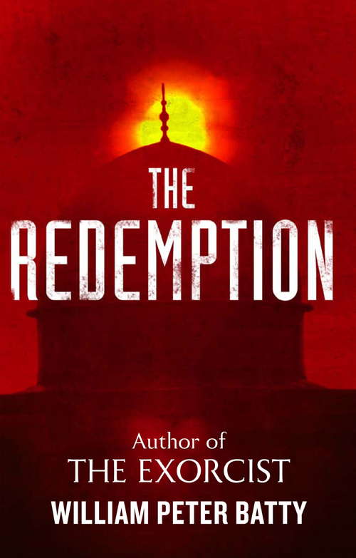 Book cover of The Redemption: From the author of THE EXORCIST